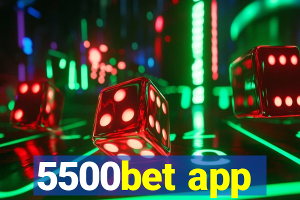 5500bet app